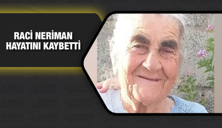 Neriman Özdede yaşamını yitirdi