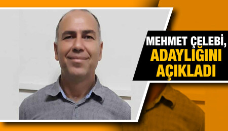 Mehmet Çelebi, Mehmetçik- Büyükkonuk Belediyesi’ne talip