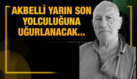 Emir Yusuf Akbelli hayatını kaybetti
