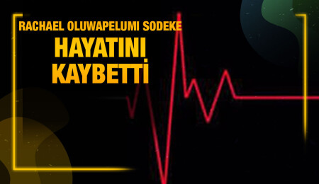 Gönyeli’de ikametgahı içerisinde rahatsızlanan 20 yaşındaki Rachael Oluwapelumı Sodeke yaşamını yitirdi