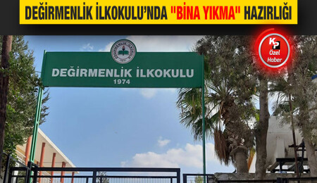 Değirmenlik İlkokulu’nda 1974 öncesi inşa edilen binanın yıkımına hazırlanılıyor...