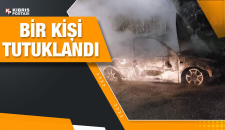 Değirmenlik'te bir aracı kundaklayan kişi tutuklandı