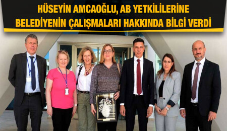 Gönyeli Alayköy Belediye Başkanı Hüseyin Amcaoğlu, AB yetkililerini kabul etti