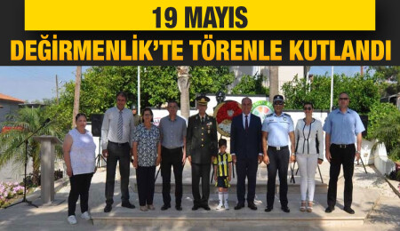 Atatürk’ü Anma Gençlik ve Spor Bayramı, Değirmenlik’te törenle kutlandı