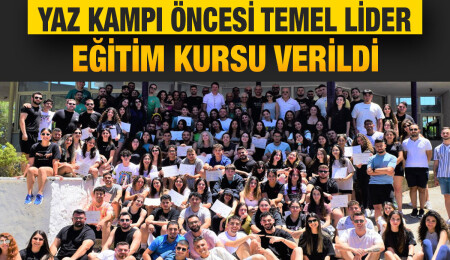 Kantara Gençlik Kampında yeni liderlere ‘Temel Lider Eğitim Kursu’ verildi