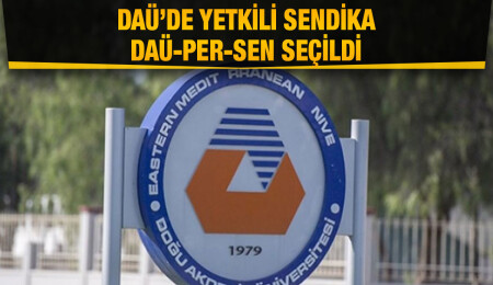 DAÜ’de yetkili sendika DAÜ-PER-SEN oldu