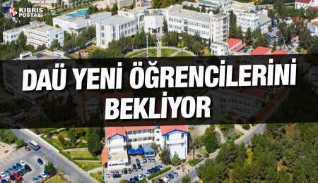 DAÜ, YKS sonuçlarına göre gelecek yeni öğrencilerini bekliyor