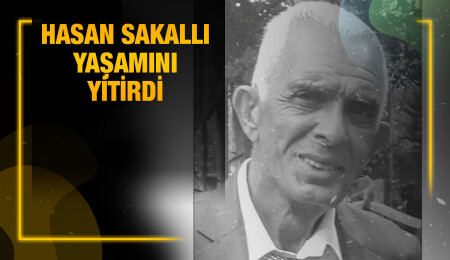 Hasan Sakallı hayatını kaybetti