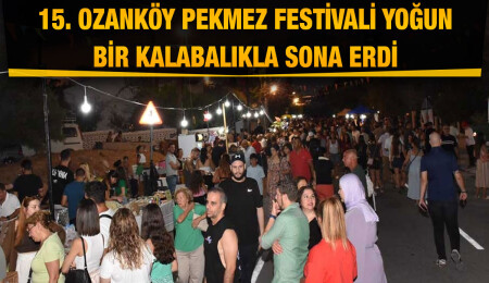 Ozanköy Pekmez Festivali sona erdi