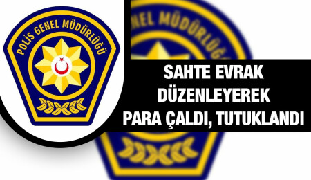 Çalıştığı iş yerinden sahtekarlıkla para temin eden kişi tutuklandı