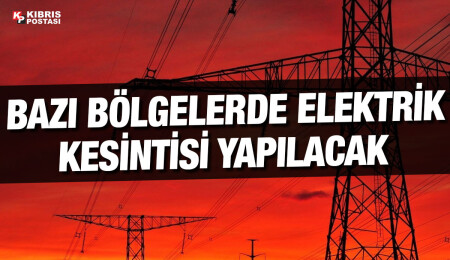 Lefkoşa’ya bağlı bazı köylerde bugün üç saat elektrik kesintisi olacak