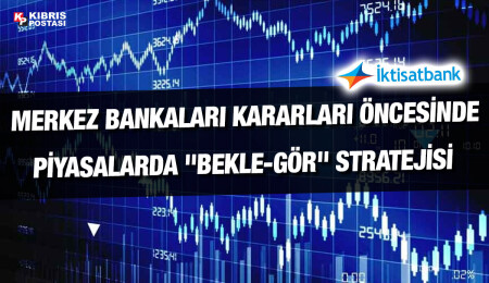 İktisatbank'ın piyasa analizi: Petrol fiyatları yükselişini sürdürüyor