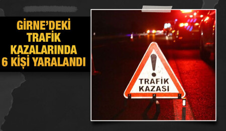 Girne’deki 3 kazada 4’ü çocuk toplam 6 kişi yaralandı