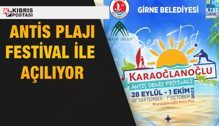 Karaoğlanoğlu Antis Plajı, Karaoğlanoğlu Antis Deniz Festivali ile açılacak