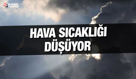 Hava önümüzdeki günlerde açık ve az bulutlu olacak, sıcaklık nispeten düşecek