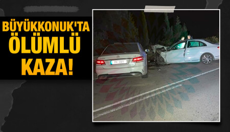 Büyükkonuk'ta ölümlü kaza: 1 kişi hayatını kaybetti, 4 kişi yaralandı