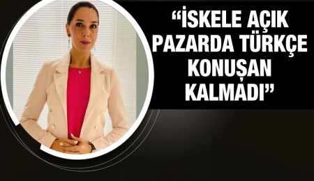 CTP’li Fide Kürşat: İskele’de piyasayı artık yabancılar belirliyor