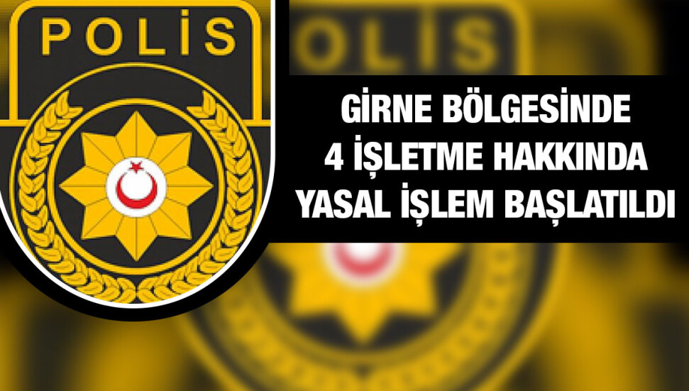 Girne bölgesinde kapatma saatine uymayan işletmeler hakkında yasal işlem başlatıldı