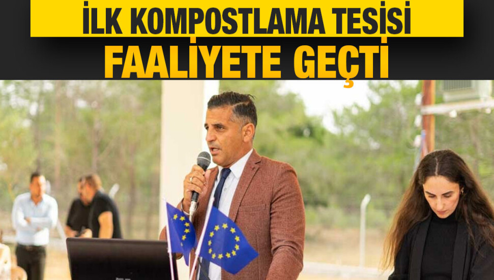 Avrupa Birliği finansmanıyla kurulan LAÇ Belediyesi Kompost Üretim Tesisi’nin açılışı yapıldı