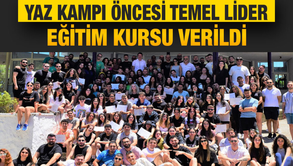Kantara Gençlik Kampında yeni liderlere ‘Temel Lider Eğitim Kursu’ verildi