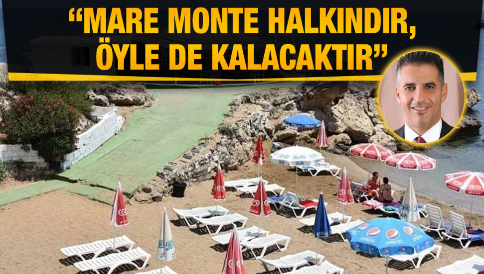 Fırat Ataser: Mare Monte'nin peşkeş çekilmesine seyirci kalmayacağız
