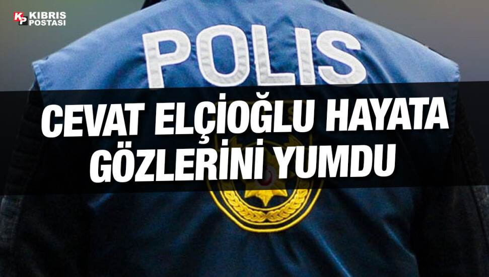 Vadili’de sakin Cevat Elçioğlu evinde ölü bulundu