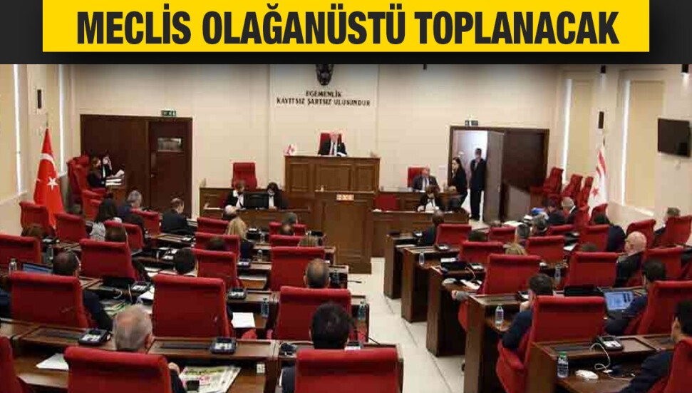 Meclis Çarşamba günü olağanüstü toplanacak
