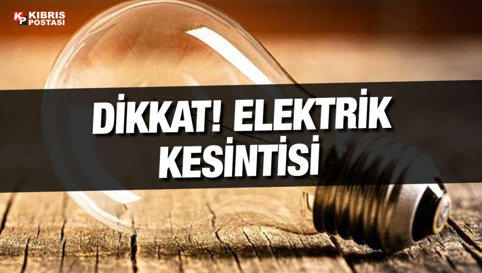 Gönyeli’de bazı bölgelerde elektrik kesintisi olacak