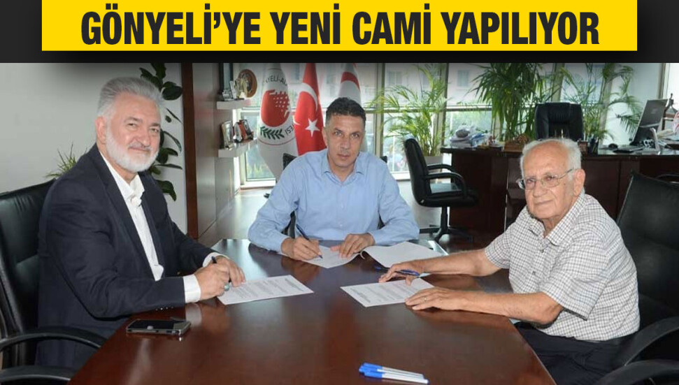 Gönyeli’ye yeni cami yapımı konusunda iş birliği protokolü imzalandı