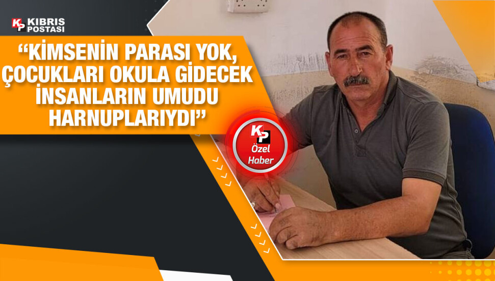 Cevdet Dağ: Harnup fiyatları bir hafta içinde açıklanmazsa 239 muhtar ve tüm Dipkarpaz eylem yapacak