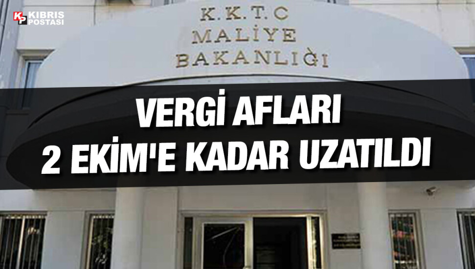 Maliye Bakanlığı, vergi affının 2 Ekim'e kadar uzatıldığını duyurdu