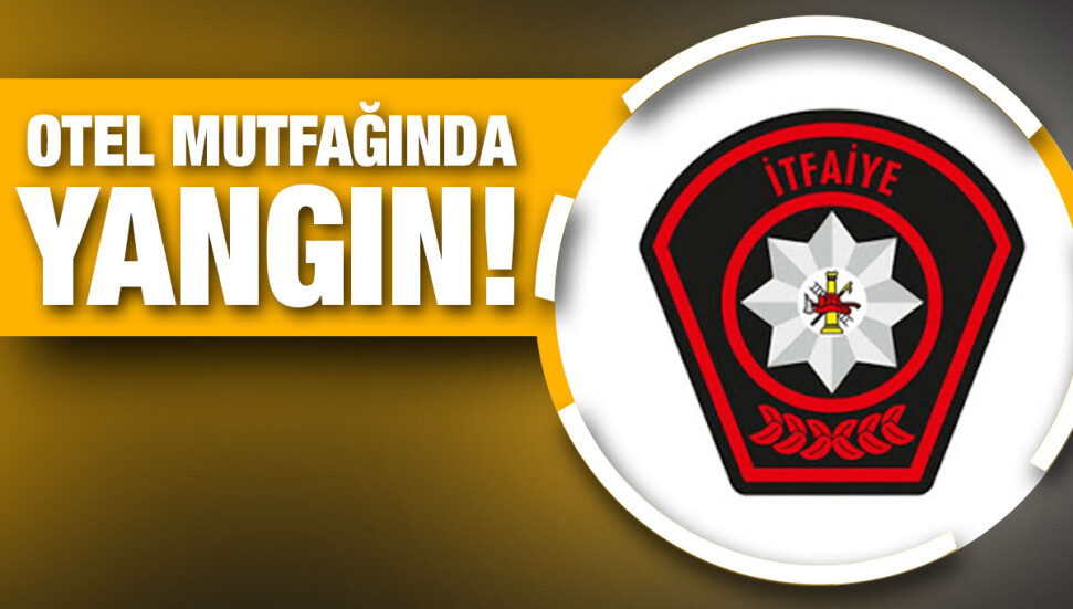 Alsancak’ta bir otelin mutfağında yangın: 3 görevli hastaneye kaldırıldı