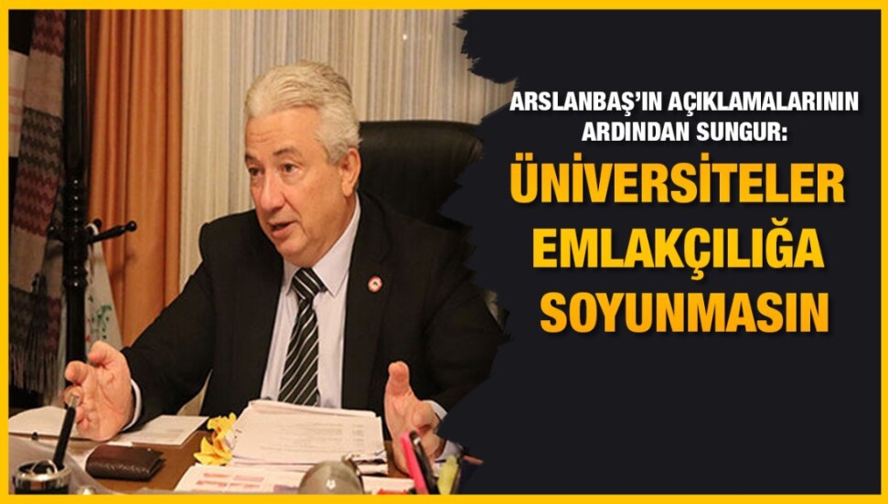 Sungur: Öğrenci statüsünü kullananların önüne geçsinler