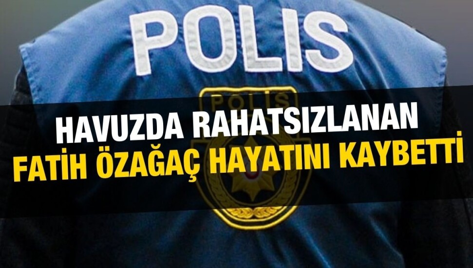 Alsancak’ta feci ölüm: Otel havuzunda rahatsızlanan Fatih Özağaç hayatını kaybetti