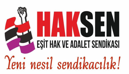 HAKSEN: Sendikasız çalıştırılmayı yasaklayan yasa değişikliği bir an önce hayata geçirilmeli