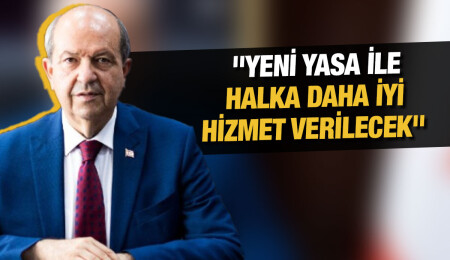 Cumhurbaşkanı Tatar: Yasa tasarısı demokratik bir süreç sonucunda kabul edildi