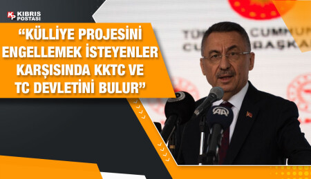 Fuat Oktay: Kıbrıs Türk toplumunun bugünü ve geleceği için fikir birliğiyle çalışıyoruz