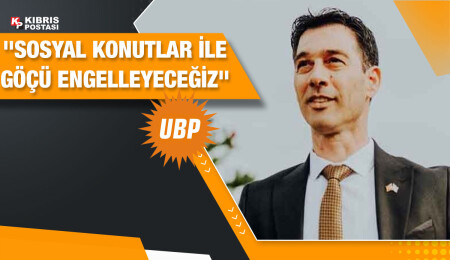 UBP’nin Dikmen Belediye Başkan adayı Öztürk: Sosyal konutlar ile göçü engelleyeceğiz