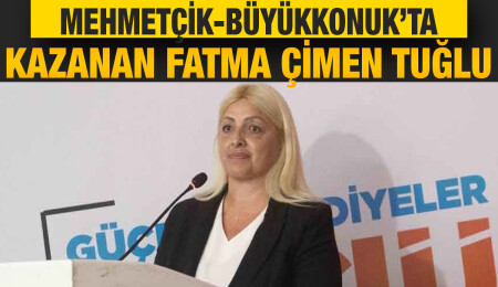Mehmetçik-Büyükkonuk’ta kazanan Fatma Çimen Tuğlu