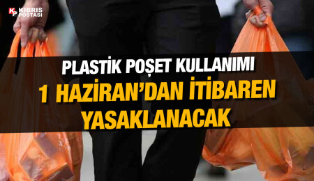Plastik poşet kullanımı Haziran ayında sona eriyor