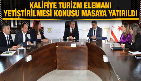 Turizm Bakanlığı’nda “kalifiye turizm elemanı yetiştirilmesi” konusunda toplantı yapıldı