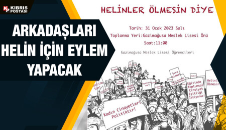 Gazimağusa Meslek Lisesi öğrencileri, 31 Ocak'ta Helin Reessur için eylem yapacak