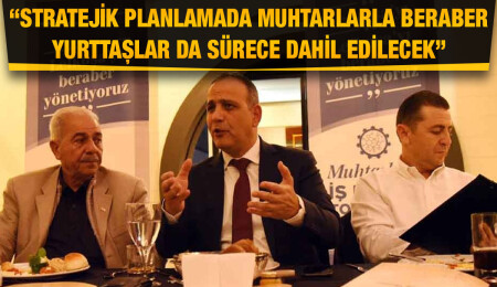 Mehmet Harmancı: Muhtarlarımızla beraber Lefkoşa’mız için sorumlulukla çalışmaya devam edeceğiz
