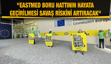 Çevreciler AB'nin EastMed projesine desteğini protesto etti
