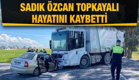 Çöp kamyonu ile çarpışan araç sürücüsü hayatını kaybetti