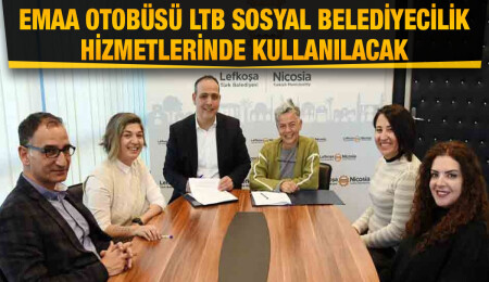 EMAA otobüsü, iş birliği kapsamında LTB sosyal belediyecilik hizmetlerinde kullanılacak