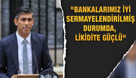 Rishi Sunak: Bankalarımızda sistematik risk yok, likidite güçlü