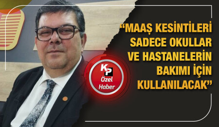 Özdemir Berova: Maaş kesintisi, kaynağın yüzde 30’unu oluşturacak