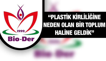 Biyologlar Derneği: Tek kullanımlık plastiklerin yasaklanması elzemdir