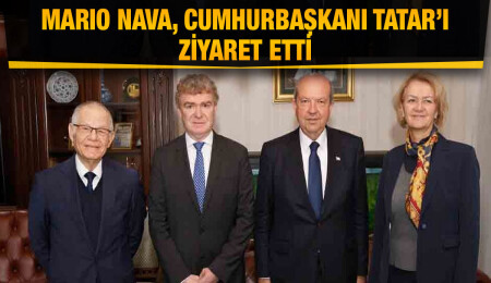 Cumhurbaşkanı Tatar, Mario Nava’yı kabul etti
